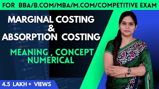 Marginal Costing  & Absorption Costing | Marginal Cost | Marginal & Absorption Costing | Difference