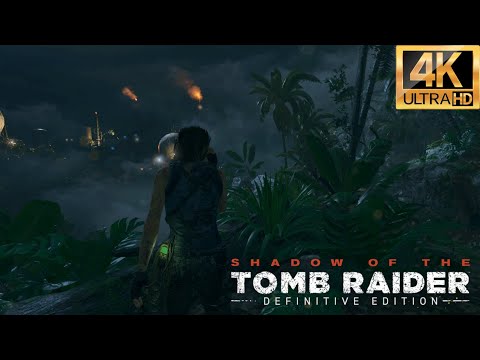 SHADOW OF THE TOMB RAIDER --(Part 17)-- Walkthrough Gameplay  - [4K 60FPS PC]