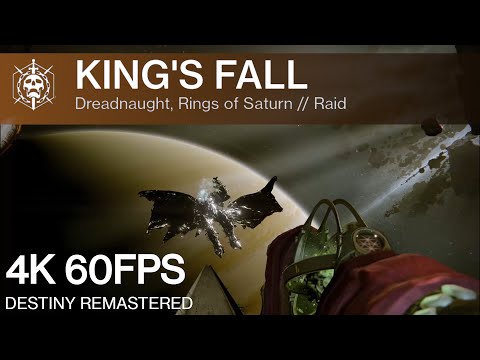 DESTINY REMASTERED | King's Fall Raid - [4K]60FPS