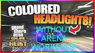 How to Have Colored Headlights in GTA Online! (TUTORIAL FOR CAR SHOW) WITHOUT ARENA WORKSHOP