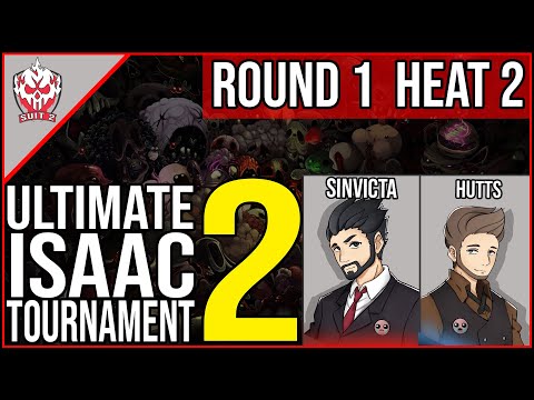 SINVICTA'S ULTIMATE ISAAC TOURNAMENT 2!  ROUND 1 HEAT 2 [Binding Of Isaac Afterbirth+]