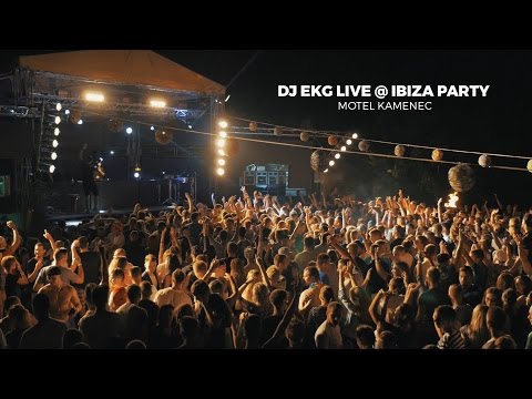 Dj EKG live @ Ibiza Party Motel Kamenec 2016
