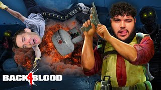 Back 4 Blood Never Let's Up 4 a Second!