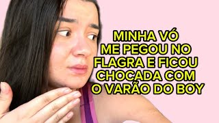 MINHA VÓ ME PEGOU NO FLAGRA #historia
