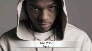 Bow Wow  -  Regret     [NEW 2009]
