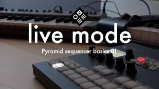 Video thumbnail for Pyramid Sequencer Basics — 01/live mode by Squarp instruments