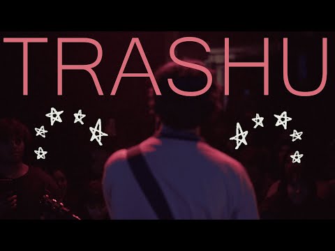 trashu - UWU (LIVE)