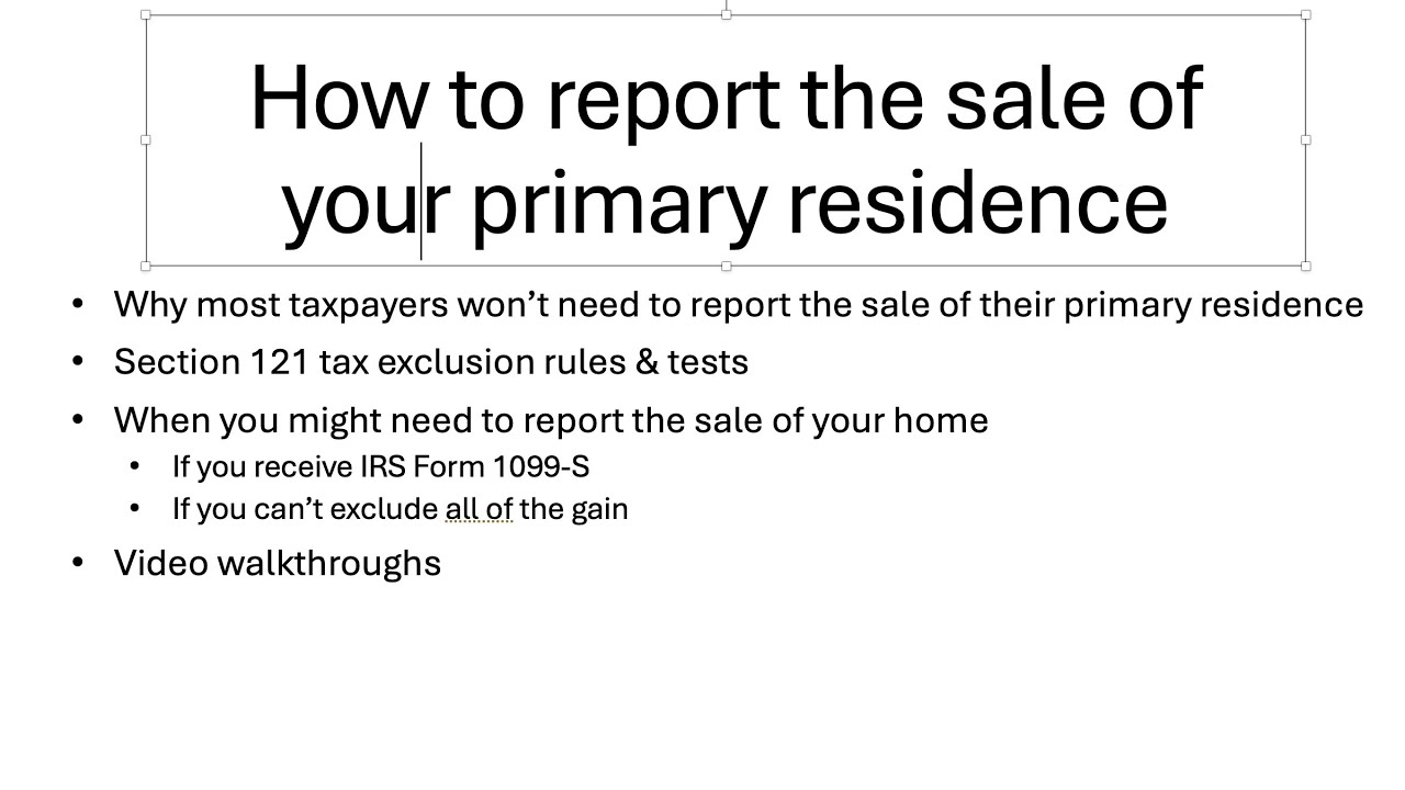 How to report the sale of your main home on your tax return