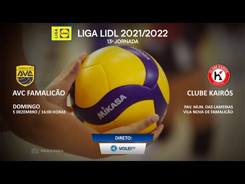 AVC Famalicão x Clube Kairós - LIGA LIDL 2021/2022