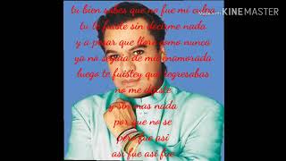 Perdona si te hago llorar (letra) Juan Gabriel