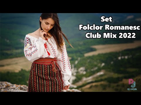 ⭐Sesiune de Folclor Romanesc 2022 |Mix Folclor Romanesc (Club Mix)❌ by [DJ VYGER]
