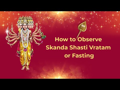 How to observe Skanda Shasti Vratam or Fasting