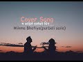 MA Kahile Haseko Thia Cover Song