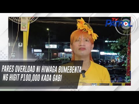 Pares Overload ni Hiwaga bumebenta ng higit P100,000 kada gabi TV Patrol