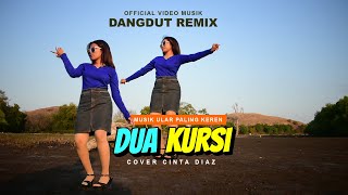 Download lagu DUA KURSI DANGDUT REMIX  TERBARU PALING KEREN (  Video Musik ) mp3