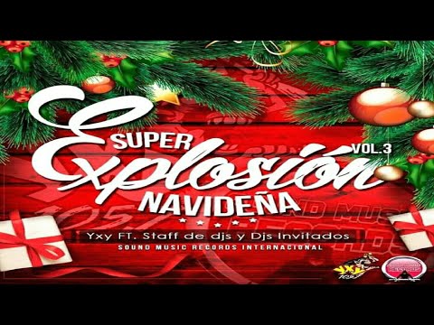 🎄 Bombazo Cumbiambero Mix 🎄 Super Explosión Navideña Vol.3 🌑 Maxel - Sound Music Records Y YXY 105.7