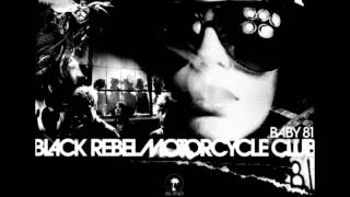 Black Rebel Motorcycle Club - Lien On Your Dreams