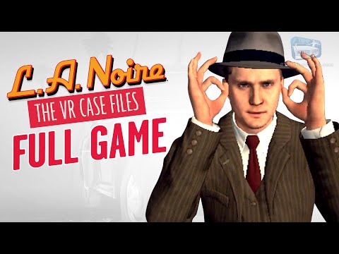 Gameplay de L.A. Noire: The VR Case Files