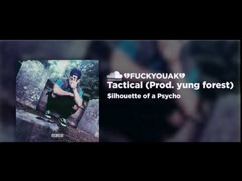 FUCKYOUAK - Tactical (prod. yung forest) [Audio]