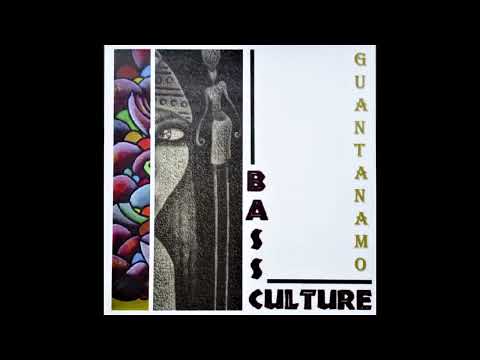 Bass Culture - Guantanamo (2012) [Full Album]