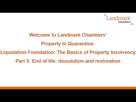 The Basics of Property Insolvency - Part 3: End of life: dissolution and restoration