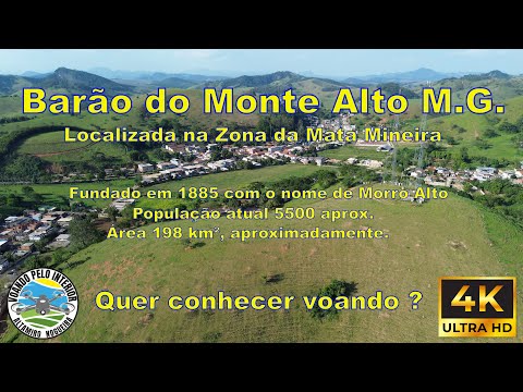 Barão do Monte Alto M.G.  UHD-4k