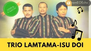 preview picture of video 'Trio Lamtama - Issu Doi'