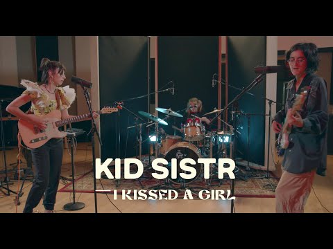 Kid Sistr covers "I Kissed a Girl"