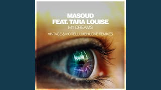 My Dreams (Vintage &amp; Morelli Vocal Remix)