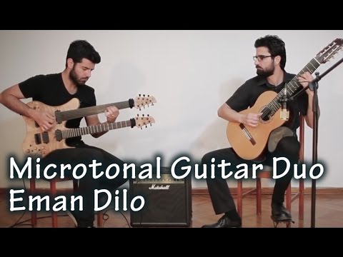 Microtonal Guitar Duo - Eman Dilo