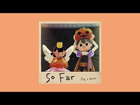 FIG x Huck - So Far
