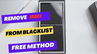 Unlock IMEI blocked - Fix IMEI blacklist