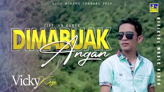 Download lagu VICKY KOGA - DIMABUAK ANGAN [ ] Lagu Minang Terbaru 2020 mp3