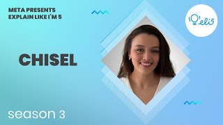 ELI5: Chisel