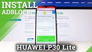 How to Enable AdBlock in Huawei P30 Lite – Block Advertisement