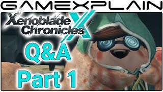 Xenoblade Chronicles X Q&A - YOUR Questions Answered with Chuggaaconroy! (Part 1)