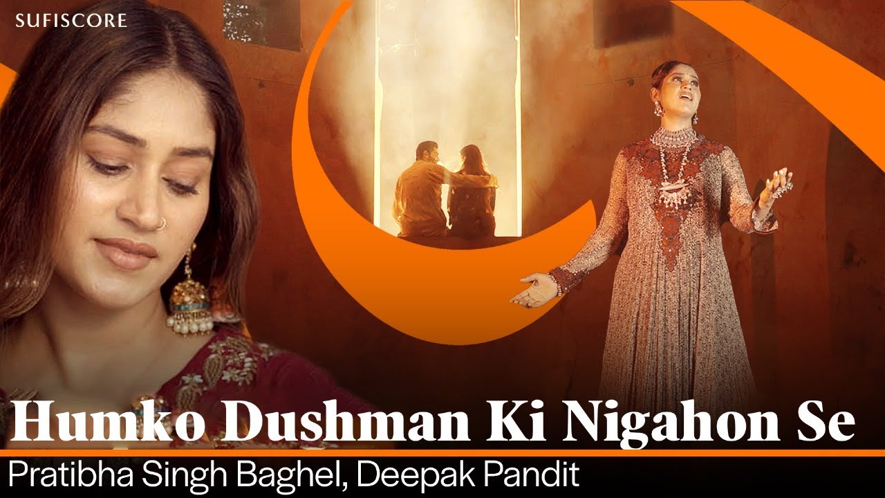 Humko Dushman Ki Nigahon Se Lyrics | Pratibha Singh Baghel