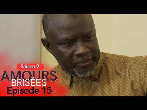 Amours Brisées Saison 2 - Episode 15