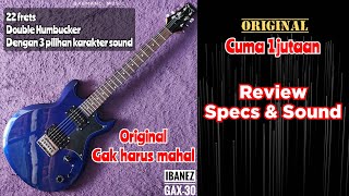 Video thumbnail for IBANEZ GAX30  Gitar listrik 1 jutaan Gitar pemula #ibanezgio #ibanezgax30 #reviewkemangmusic by kemang music