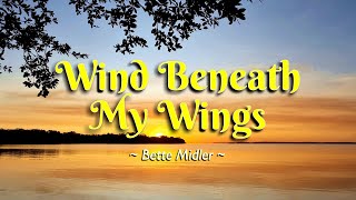 WIND BENEATH MY WINGS - (Karaoke Version) - in the style of Bette Midler