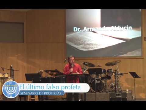 El último falso profeta - Armando Alducin