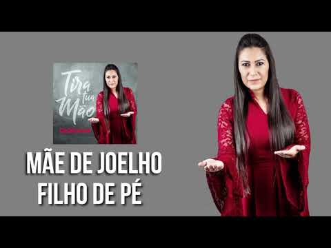 Geordana - Mãe de Joelho, Filho de Pé (Álbum Tira Tua Mão)
