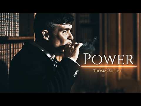 Thomas Shelby | Power