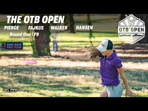 2021 OTB Open | RD1 F9 | Pierce, Fajkus, Walker, Hansen