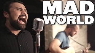 Gary Jules - Mad World (Acoustic Cover) - The Followthrough