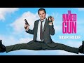 Naked Gun Official Teaser Trailer Paramount Pictures UK
