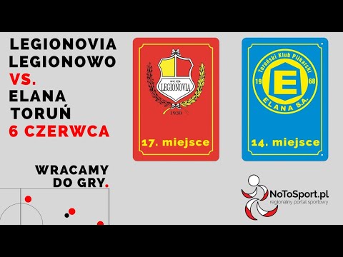 II Liga: Legionovia Legionowo - Elana Toruń