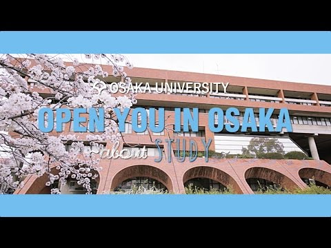 【PV】OPEN YOU IN OSAKA - about STUDY (大阪大学×OsakaBob 勉強編)