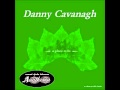 Danny Cavanagh - One Of These Things First (A ...