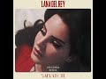 Lana Del Rey - Salvatore - EFFEDIEM REMIX